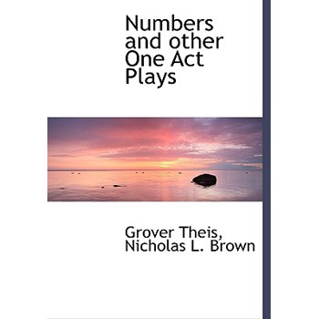 Numbers and Other One Act Plays