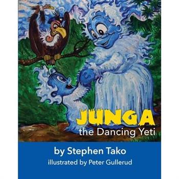 Junga the Dancing Yeti