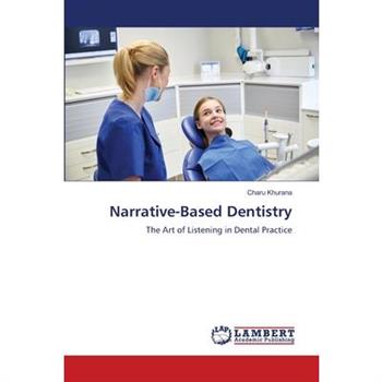 Narrative-Based Dentistry