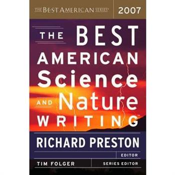 The Best American Science and Nature Writing 2007