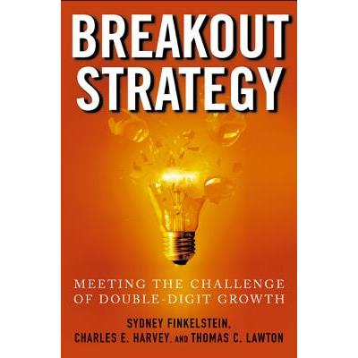 Breakout Strategy: Meeting the Challenge of Double-Digit Growth