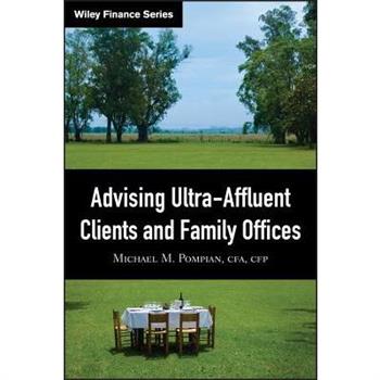 Advising Ultra-Affluent Clients and Family Offices