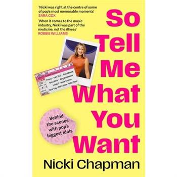 So Tell Me What You Want