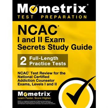 NCAC I and II Exam Secrets Study Guide Package