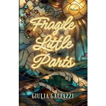Fragile Little Parts