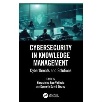 Cybersecurity in Knowledge Management