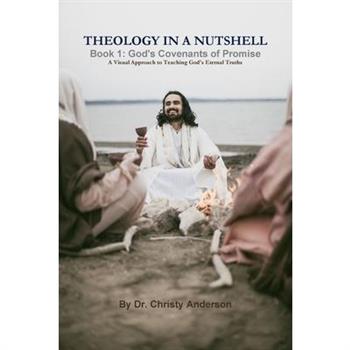 Theology In A Nutshell - Book 1
