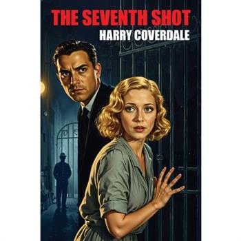 The Seventh Shot
