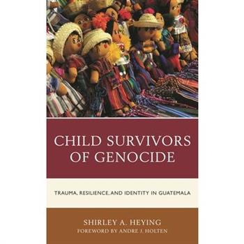 Child Survivors of Genocide