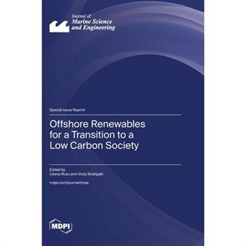 Offshore Renewables for a Transition to a Low Carbon Society