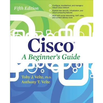 Cisco a Beginner's Guide