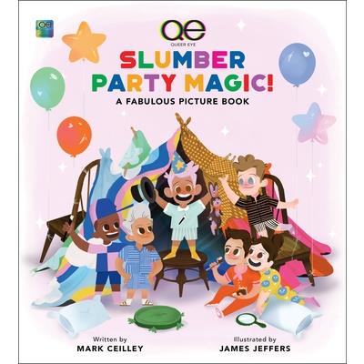 Queer Eye Slumber Party Magic!