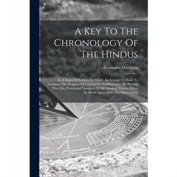 A Key To The Chronology Of The Hindus
