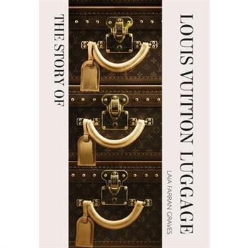 The Story of the Louis Vuitton Luggage