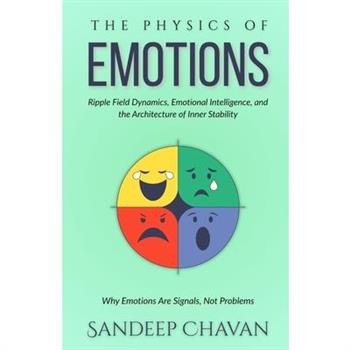The Physics of Emotions