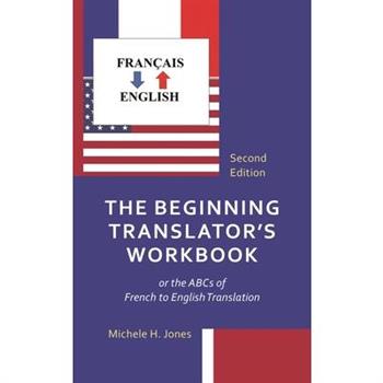 The Beginning Translator’s Workbook