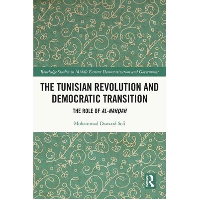 The Tunisian Revolution and Democratic Transition
