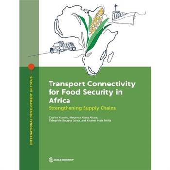 Transport Connectivity for Food Security in Africa