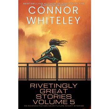 Rivetingly Great Stories Volume 5