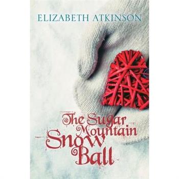 The Sugar Mountain Snow Ball