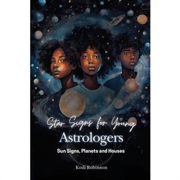 Star Signs for Young Astrologers