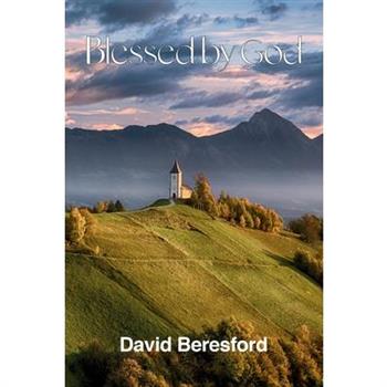Blessed by God