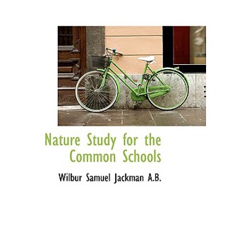 Nature Study for the Common Schools