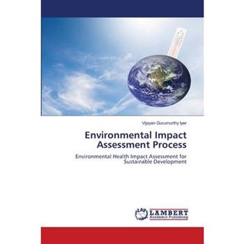 Environmental Impact Assessment Process