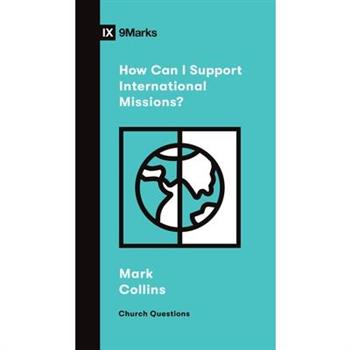 How Can I Support International Missions?