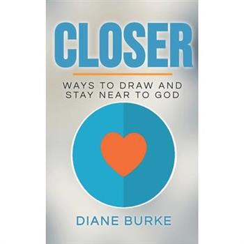 Closer