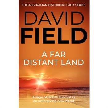 A Far Distant Land