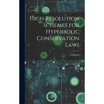 High Resolution Schemes for Hyperbolic Conservation Laws