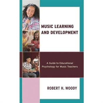 Music Learning and Development