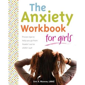 The Anxiety Workbook for Girls