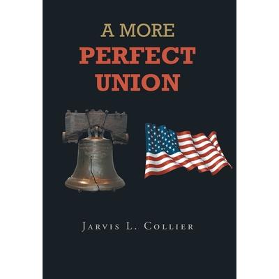 A More Perfect Union