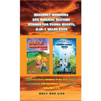 Heavenly Horizons 365 Biblical Bedtime Stories for Young Hearts, 2-in-1 Value Pack