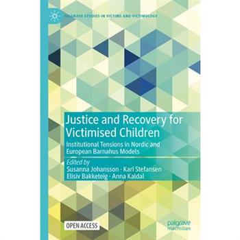 Justice and Recovery for Victimised Children