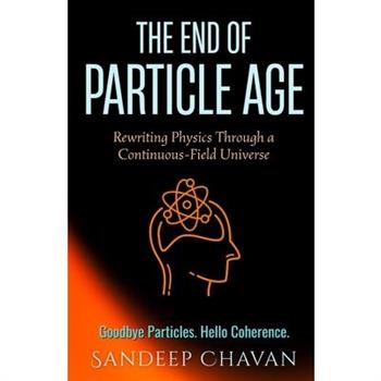 The End of Particle Age