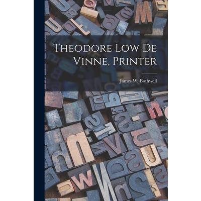 Theodore Low De Vinne, Printer