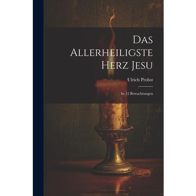 Das Allerheiligste Herz Jesu