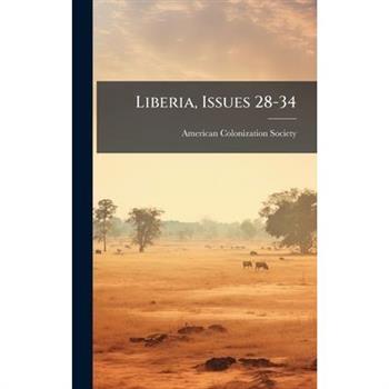 Liberia, Issues 28-34