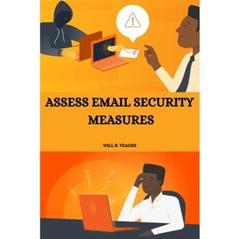 Assess email security measures