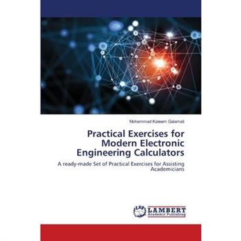 Practical Exercises for Modern Electronic Engineering Calculators
