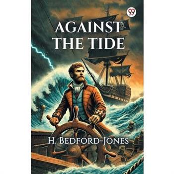 Against the Tide