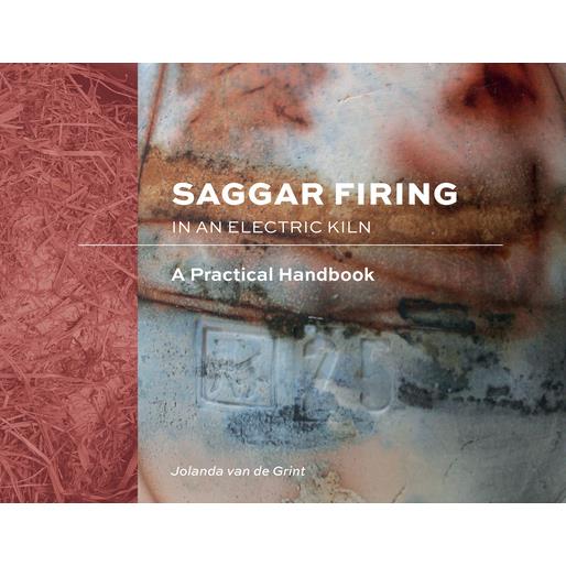 Saggar firing in an electric kiln : a practical handbook