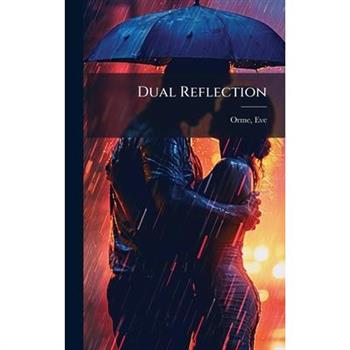Dual Reflection
