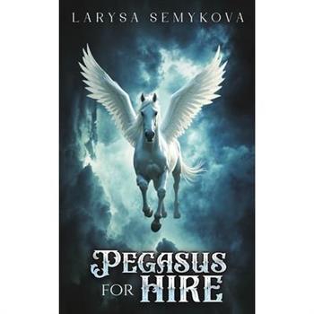 Pegasus for Hire