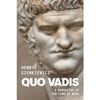 Quo Vadis by Henryk Sienkiewicz