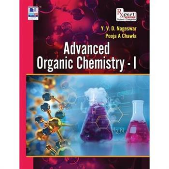Advance Organic Chemistry-I