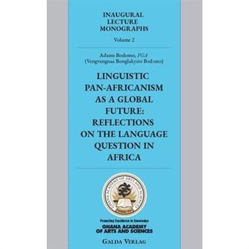 Linguistic Pan-Africanism as a Global Future